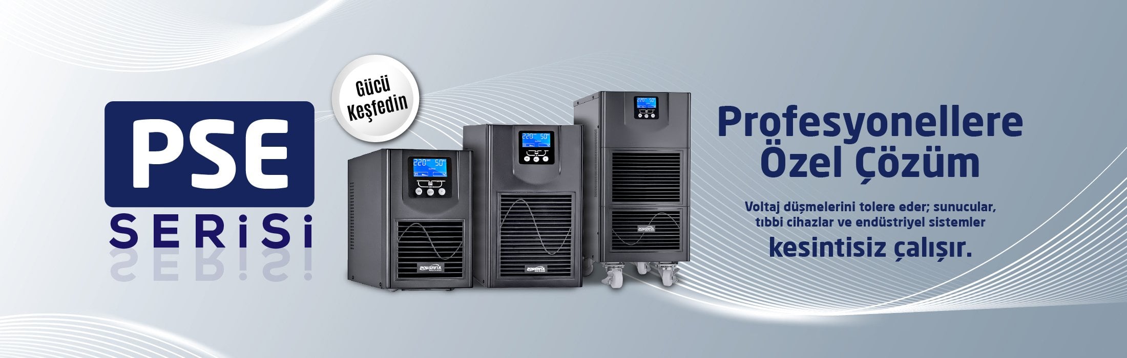 https://www.powerful.com.tr/koleksiyon/pse-serisi